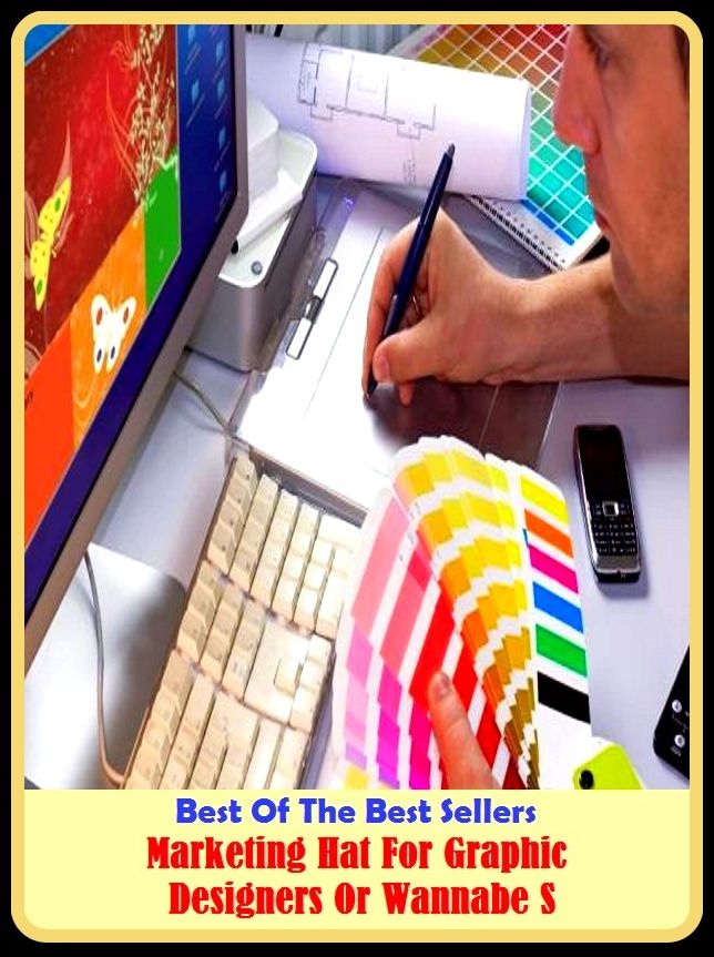Best of the Best Sellers Marketing Hat For Graphic Designers Or Wannabe S ( accurate, written, autograph, well-defined, calligraphic, visual, clear, unmistakable, cogent, typifying, convincing, telling )