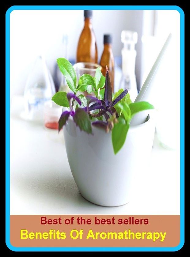 Best of the Best Sellers Benefits Of Aromatherapy ( abet, yield a profit, account, world of good, act of kindness, work, advantage, welfare, allowances, value, answer, turn, assistance )