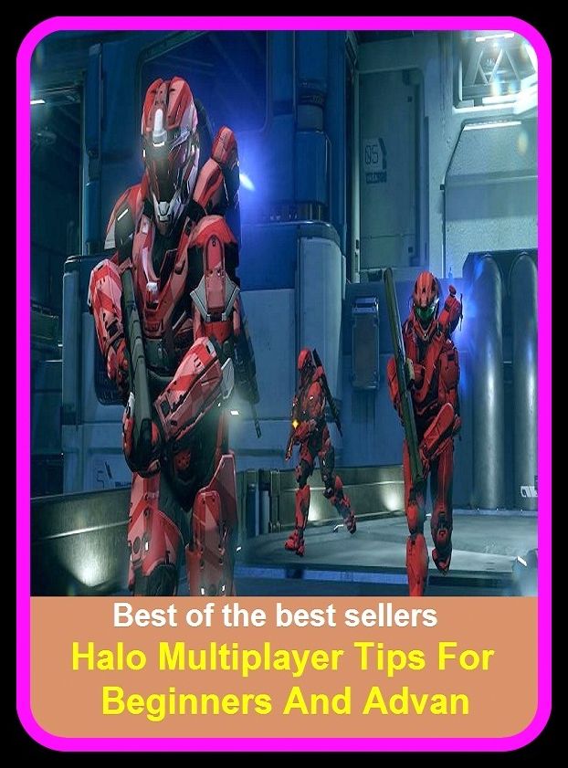 Best of the Best Sellers Halo Multiplayer Tips For Beginners And Advan ( Thule, zenith, Ultima Thule, whisper, aculeus, warning, admonish, warn, advise, vocal processes, alerting )