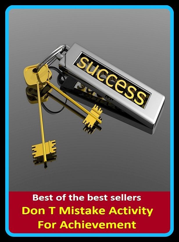 Money & Jobs: Best of the Best Sellers Don T Mistake Activity For Achievement ( accomplished fact, yale, acquirement, works, act, victory, action, vair, advent, undertaking, alerion, tressure, annulet, tour de force )