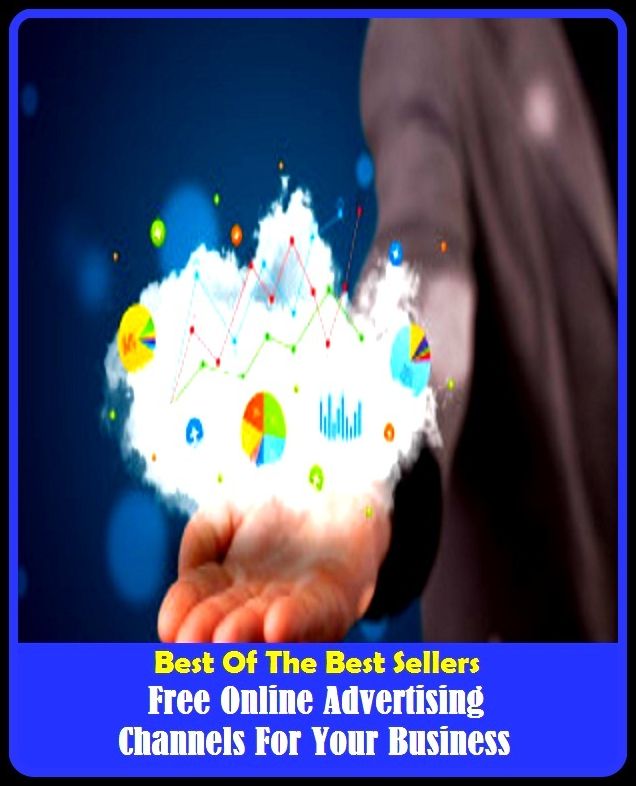 Best of the Best Sellers Free Online Advertising Channels For Your Business ( Business, Aktiengesellschaft, work, action, walk of life, activism, vocation, affair, utility, allegiance, undertaking, art, truck, attempt)