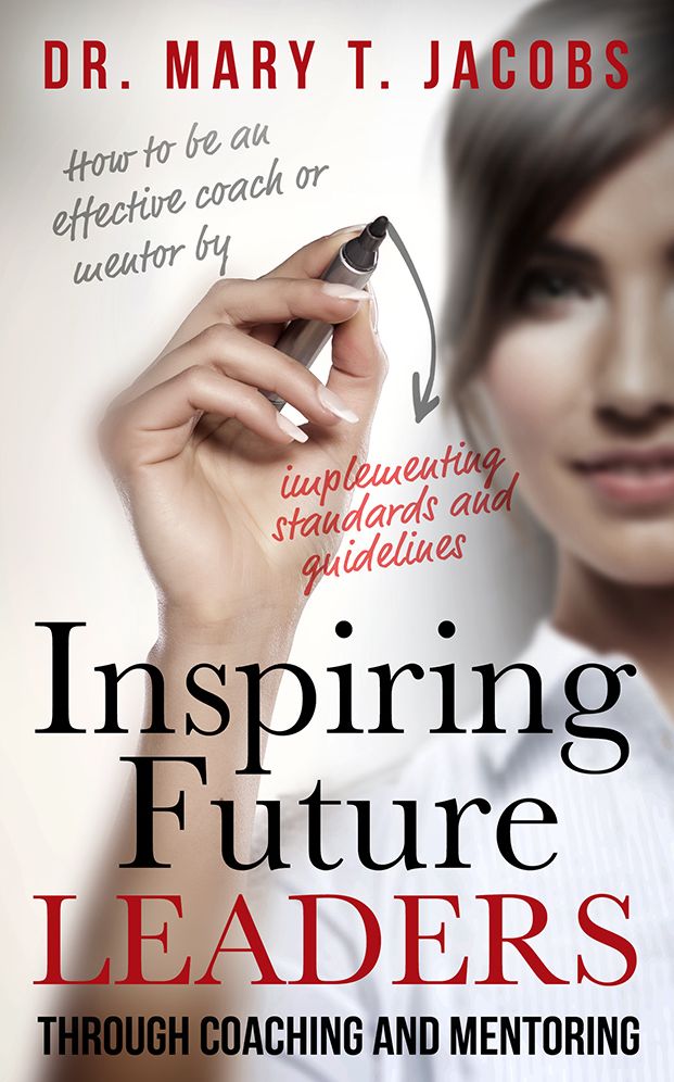 Inspiring Future Leaders Through Coaching and Mentoring