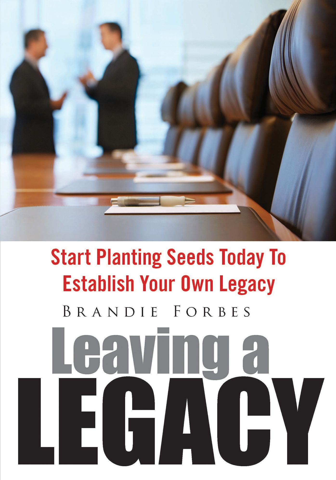 Leaving a Legacy