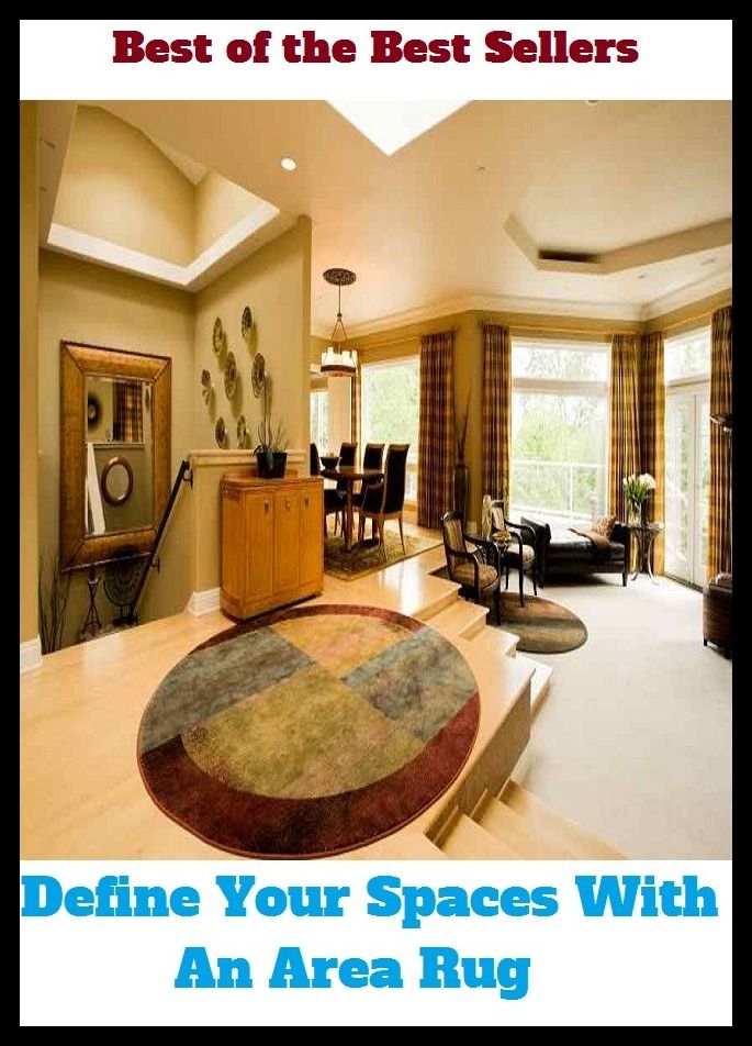 Best of The Best Sellers	Define Your Spaces With An Area Rug (mat, carpet, runner, hearth rug, floor cloth, toupee, wig, hairpiece, carpet, carpeting)