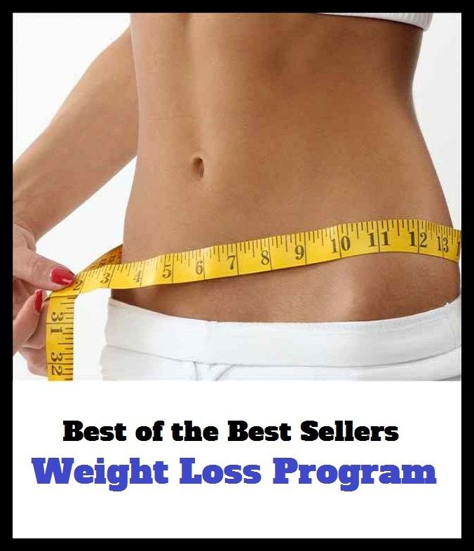 Best of The Best Sellers	Weight Loss Program (burden, density, gravity, heft, load, pressure, substance, adiposity, avoirdupois, ballast)