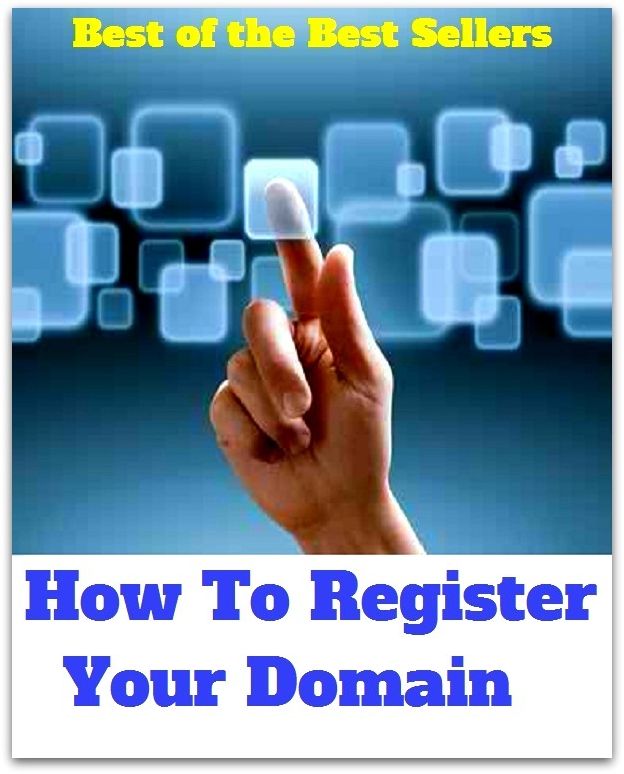 Best of the Best Sellers How To Register Your Domain ( realm, kingdom, empire, dominion, province, territory, land, domain name, public domain, domain name server, domain name registration )