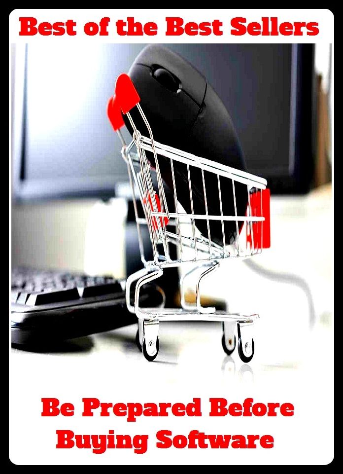 Best of The Best Sellers	Be Prepared Before Buying Software (Operating system, program, spreadsheet, freeware, groupware, shareware, application software, bundled software, courseware)