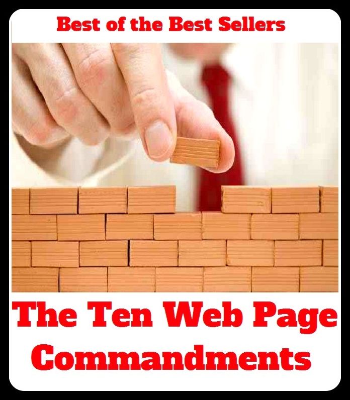 Best of the Best Sellers The Ten Web Page Commandments (command, order, decree, mandate, directive, rule, law, lex, rubric, jus)