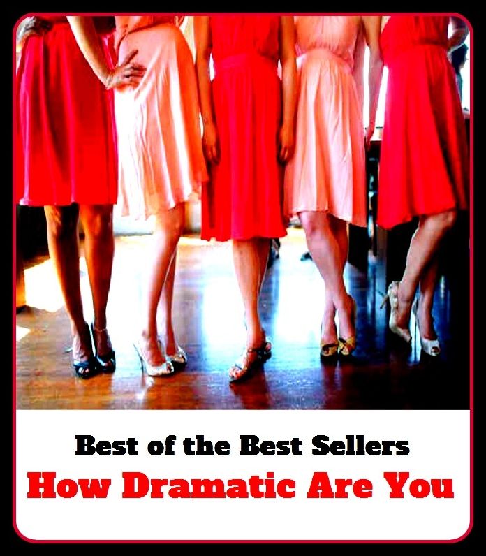 Best of the Best Sellers How Dramatic Are You (Alcaic, vocal, Castalian, vaudevillian, Hudibrastic, underacted, Pindaric, thrown away, actor-proof, theatrical, alto, tenor, balletic, )