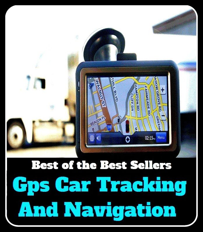 Best of the Best SellersGps Car Tracking And Navigation ( Pullman, wreck, auto, waggon, automobile, van, boat, truck, buggy, tender, caboose, stockcar )