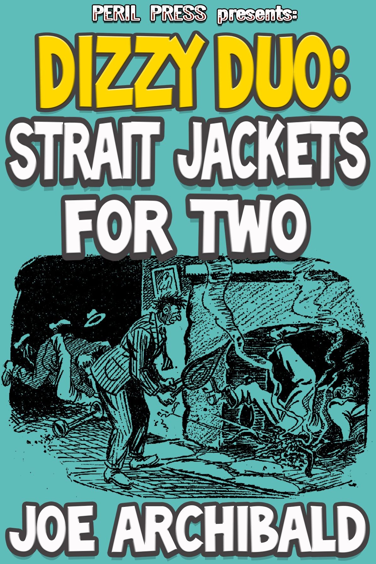 Straight Jackets For Two