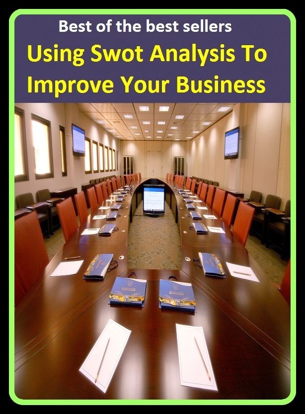 Best of the Best Sellers Using Swot Analysis To Improve Your Business (Muscovite, Nashua, usu county, USIA, using, using up, using miles, causative, sitcom, us)