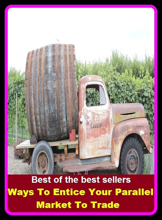 Best of the Best Sellers Ways To Entice Your Parallel Market To Trade (way point, way point health innovations, ways, ways and means, ways and means committee, ways go, wayside, wayside pulpit, wayside shrine, waterfront)