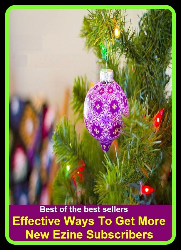 Self-Help: Best of the best sellers Effective Ways To Get More New Ezine Subscribers ( way, method, means, technique, mode, system, approach, manner, line of attack, routine )