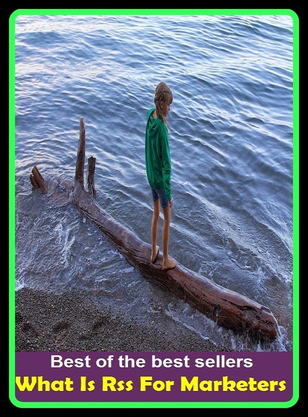 Best of the Best Sellers What Is Rss For Marketers (for keeps, for kicks, for life, for loop, for love or money, for nothing, for now, for old times sake, for once, for one)