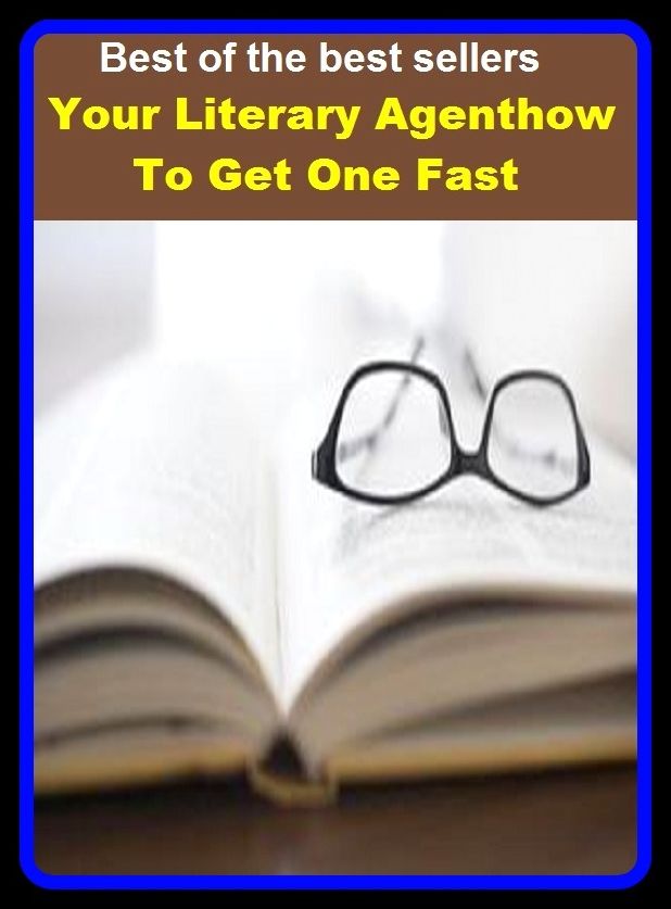 Best of the Best Sellers Your Literary Agenthow To Get One Fast ( your grace, your highness, your honor, your honor, your host, your love, your mage, your majesty, your mileage may vary, your mission, should you choose to accept it )