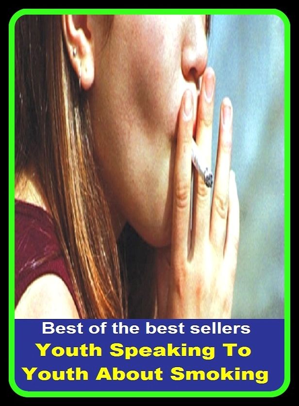 Best of the Best Sellers Youth Speaking To Youth About Smoking ( youth group, youth hostel, youth mentor, youth movement, youth oriented, youth subculture, youth training scheme, youth worker, youth, isle of, youth-on-age )