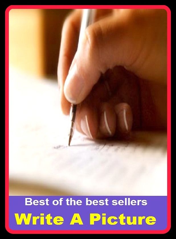 Best of the Best Sellers Write A Picture (writ of summons, writ ability, writable, recitative, write, write about, write back, write copy, write down, write head)