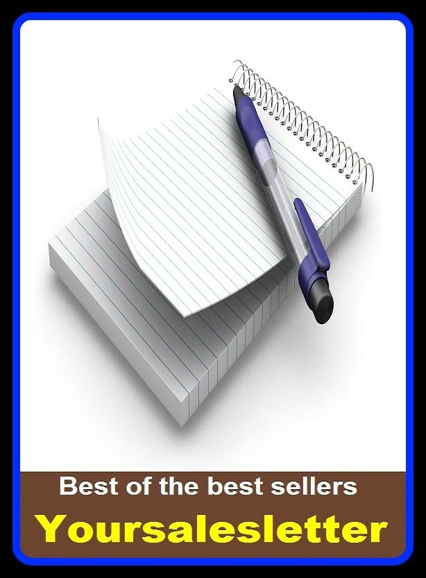 Best of the Best Sellers Yoursalesletter ( your mileage may vary, your mission, should you choose to accept it, your mom, your money, your mother, your song, your survival, your worship, your, your never too old to learn )