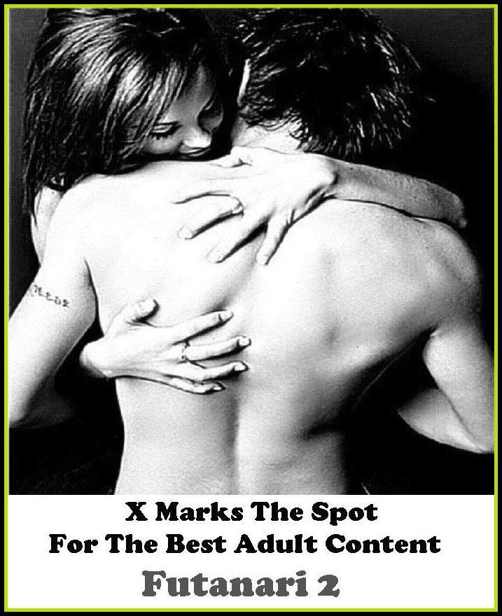 Lesbian: X Marks The Spot For The Best Adult Content. Futanari 2 ( Erotic Photography, Erotic Stories, Nude Photos, Naked , Adult Nudes, Breast, Domination, Bare Ass, Lesbian, She-male, Gay, Fetish, Bondage, Sex, Erotic, Erotica, Hentai, Oral)