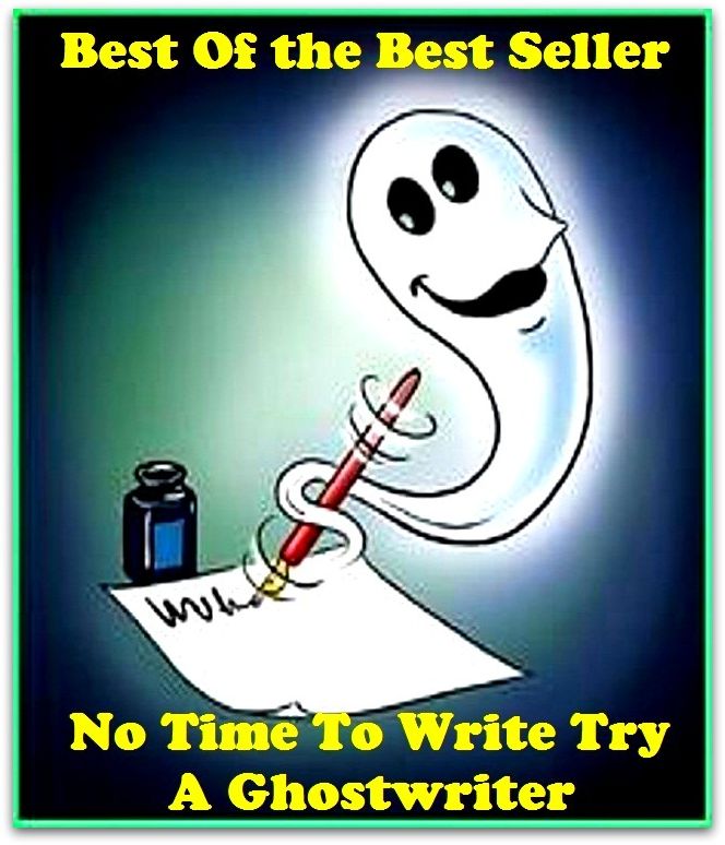 Best of the Best Sellers	No Time To Write Try A Ghostwriter ( write, cover with writing, scribe, pen, trace, jot down, ghost, genie, mantle, spirit, turnskin, author, writer, scribe, recorder )
