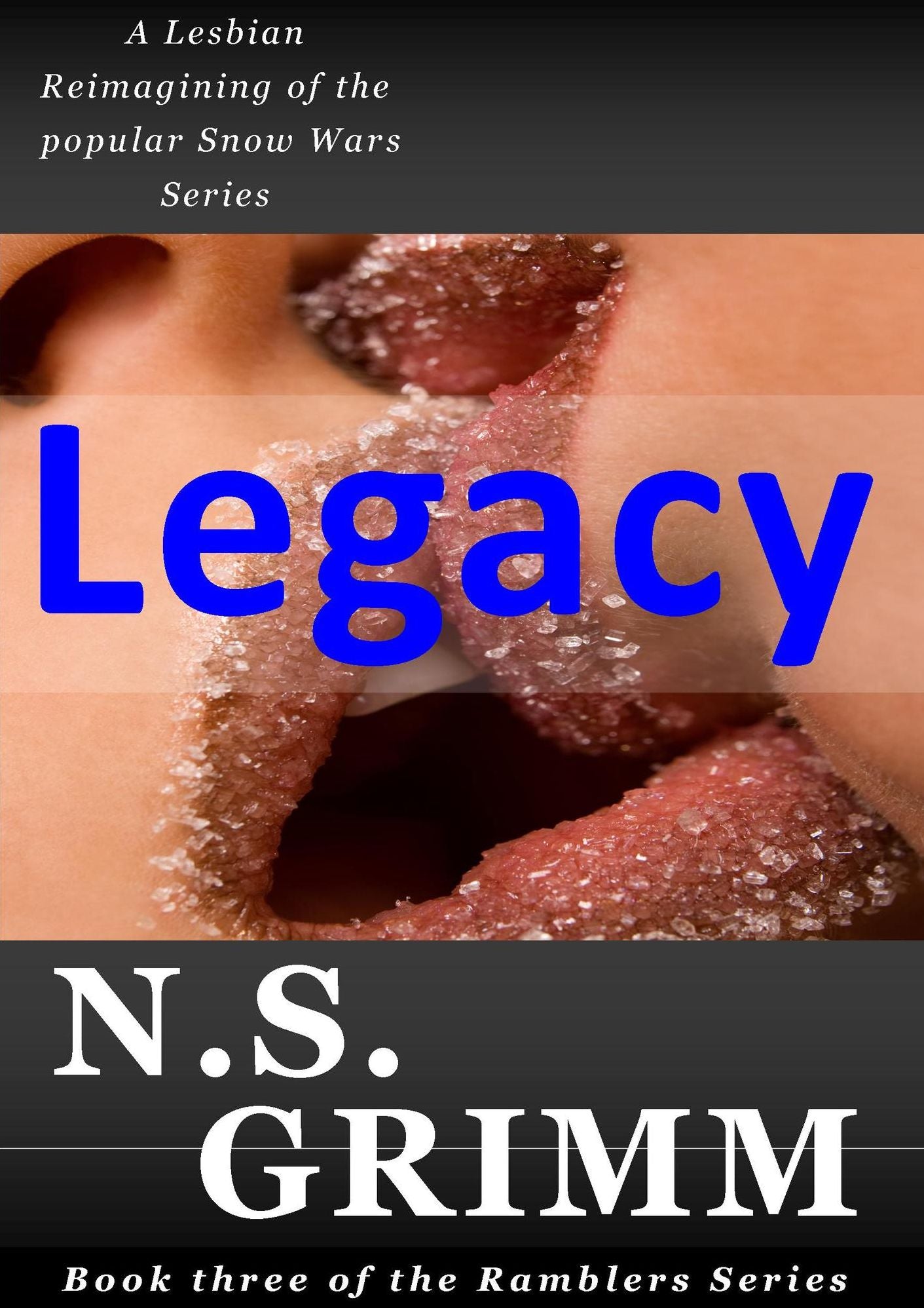 Legacy (Book three of the Ramblers Series)