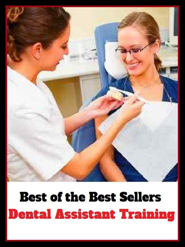 best of the best seller Dental Assistant Training (denial, mental, rental, detail, aide, apprentice, associate, attendant, backup, colleague, companion, deputy)