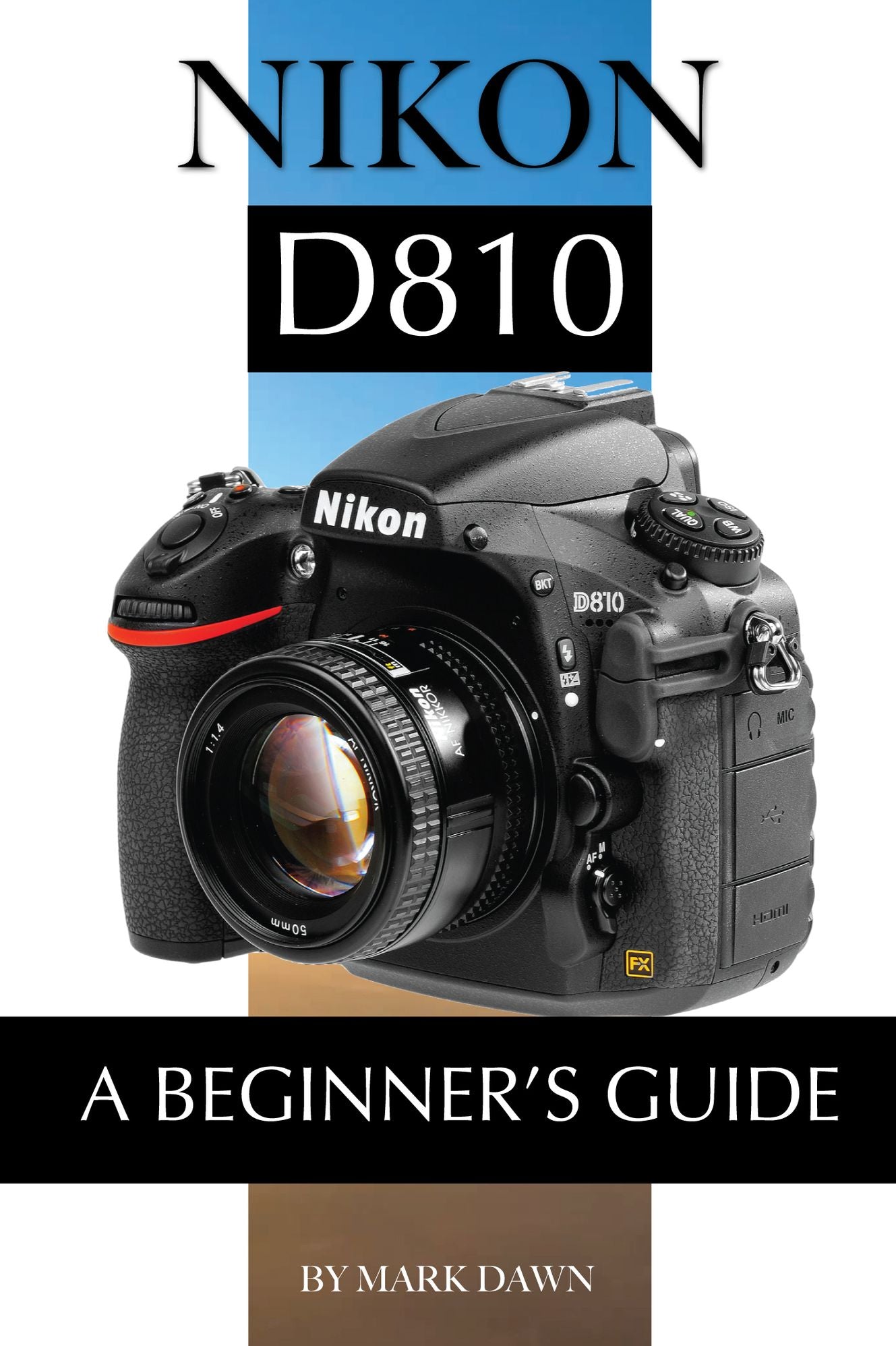 Nikon D810: A Beginnerr¿P