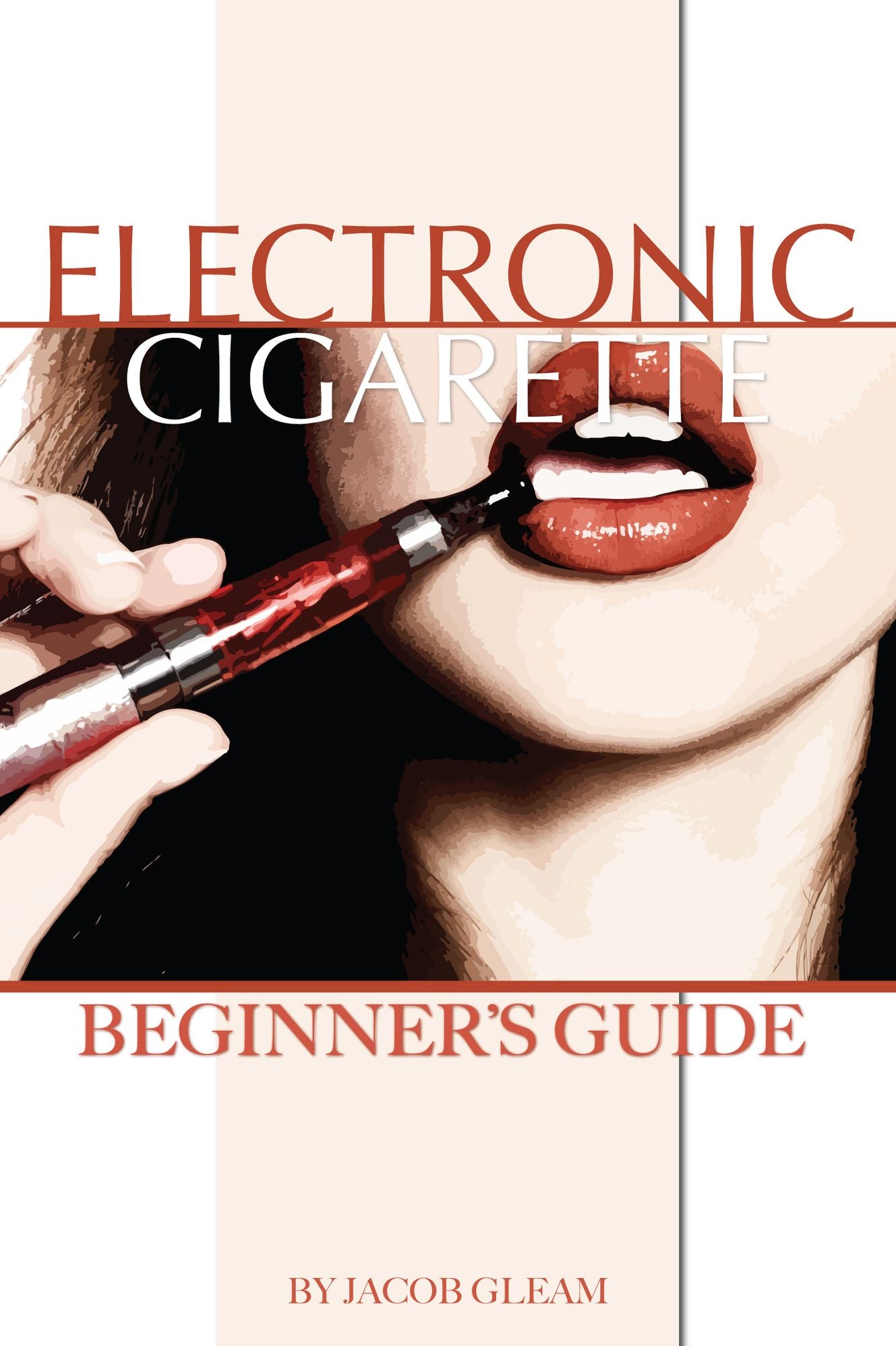 Electronic Cigarette: Beginner