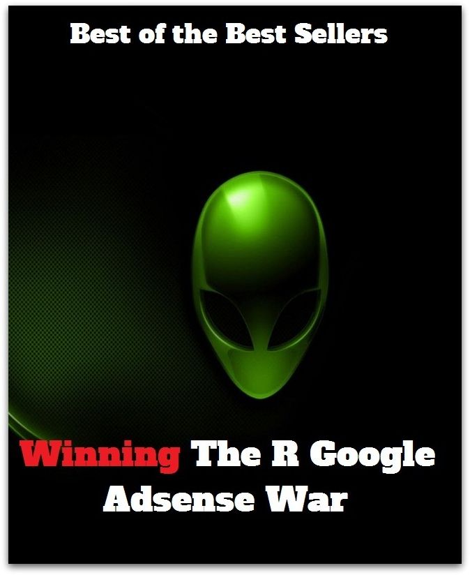 Best of the Best Sellers Winning The R Google Adsense War (leading, successful, victorious, champion, conquering, best, main, noted, top, arch)