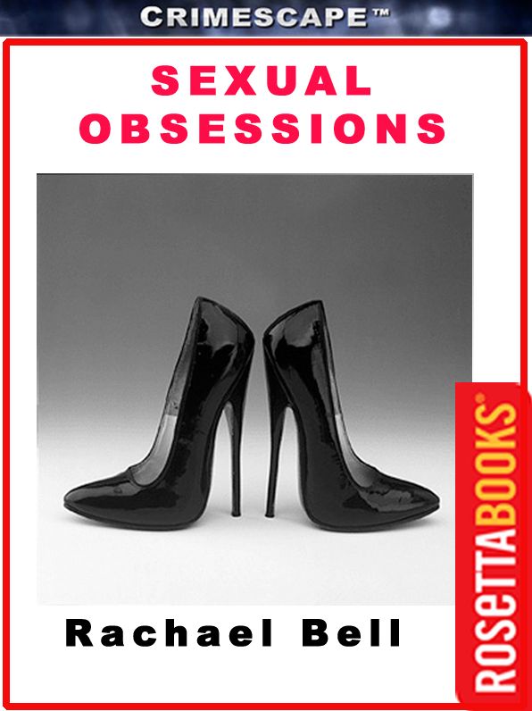 Sexual Obsessions Gone Wrong