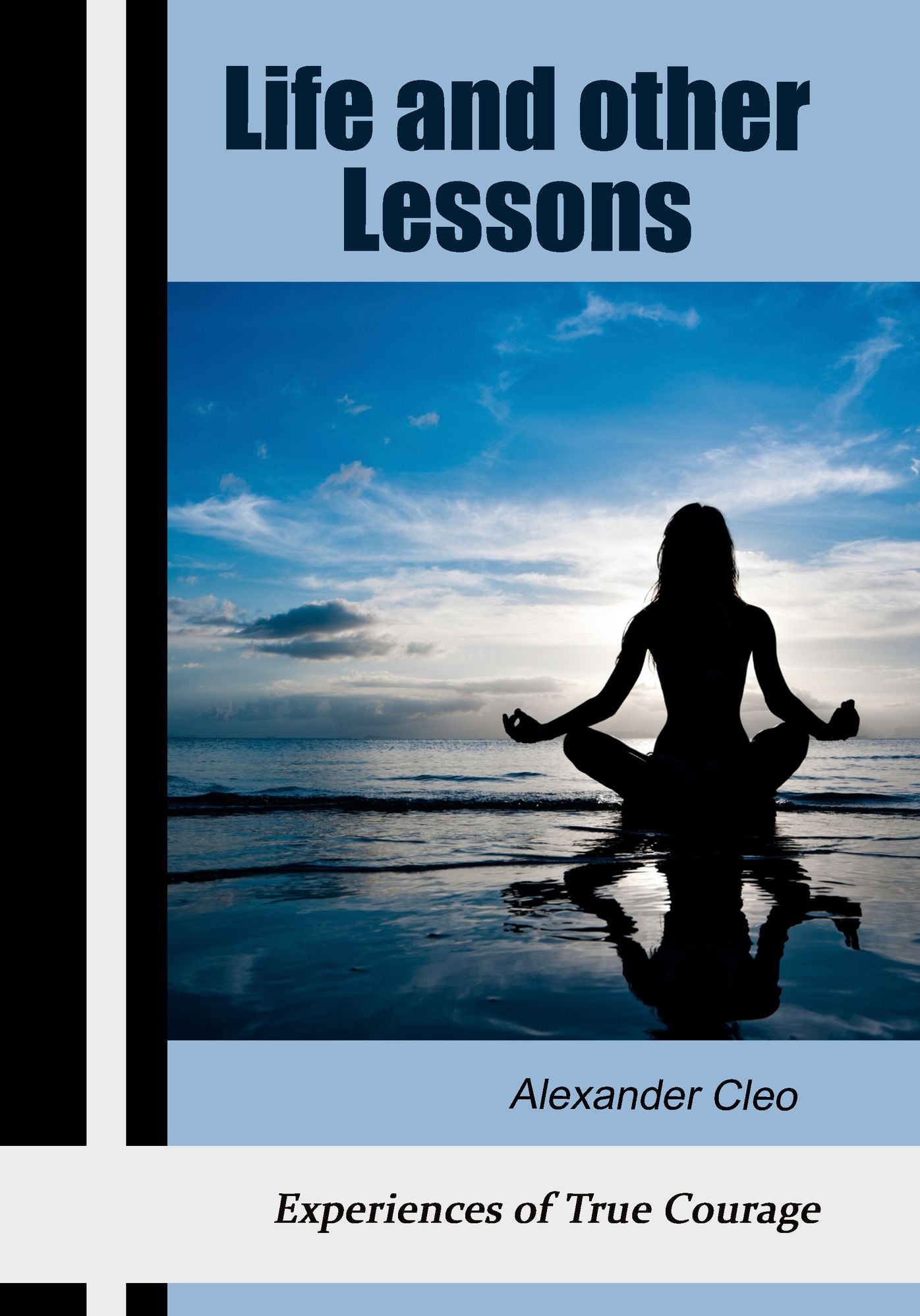 Life and Other Lessons