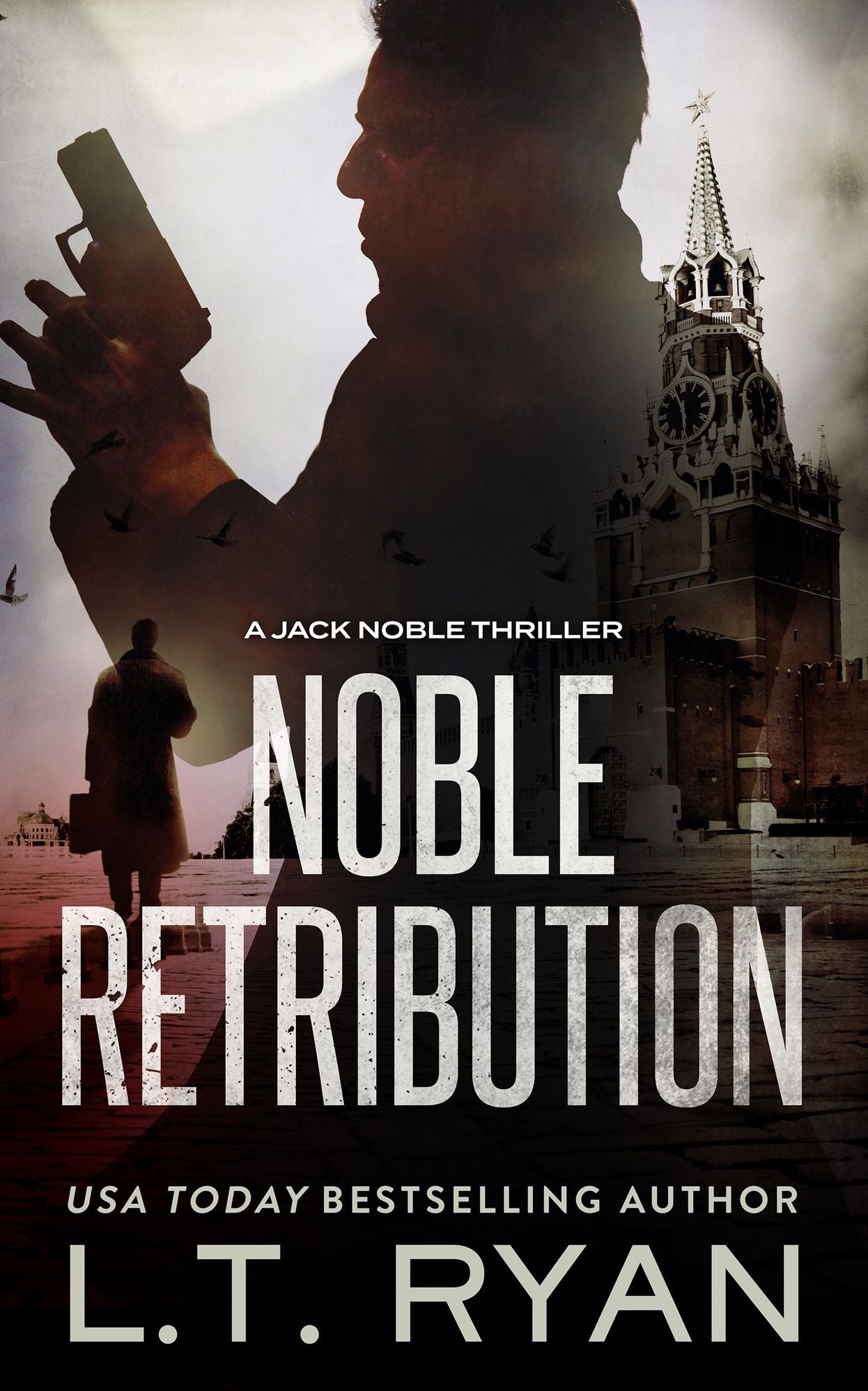 Noble Retribution (Jack Noble Series #6) (Formerly Season Two)