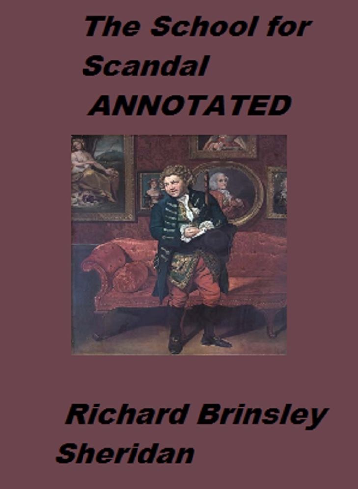 The School for Scandal (Annotated)