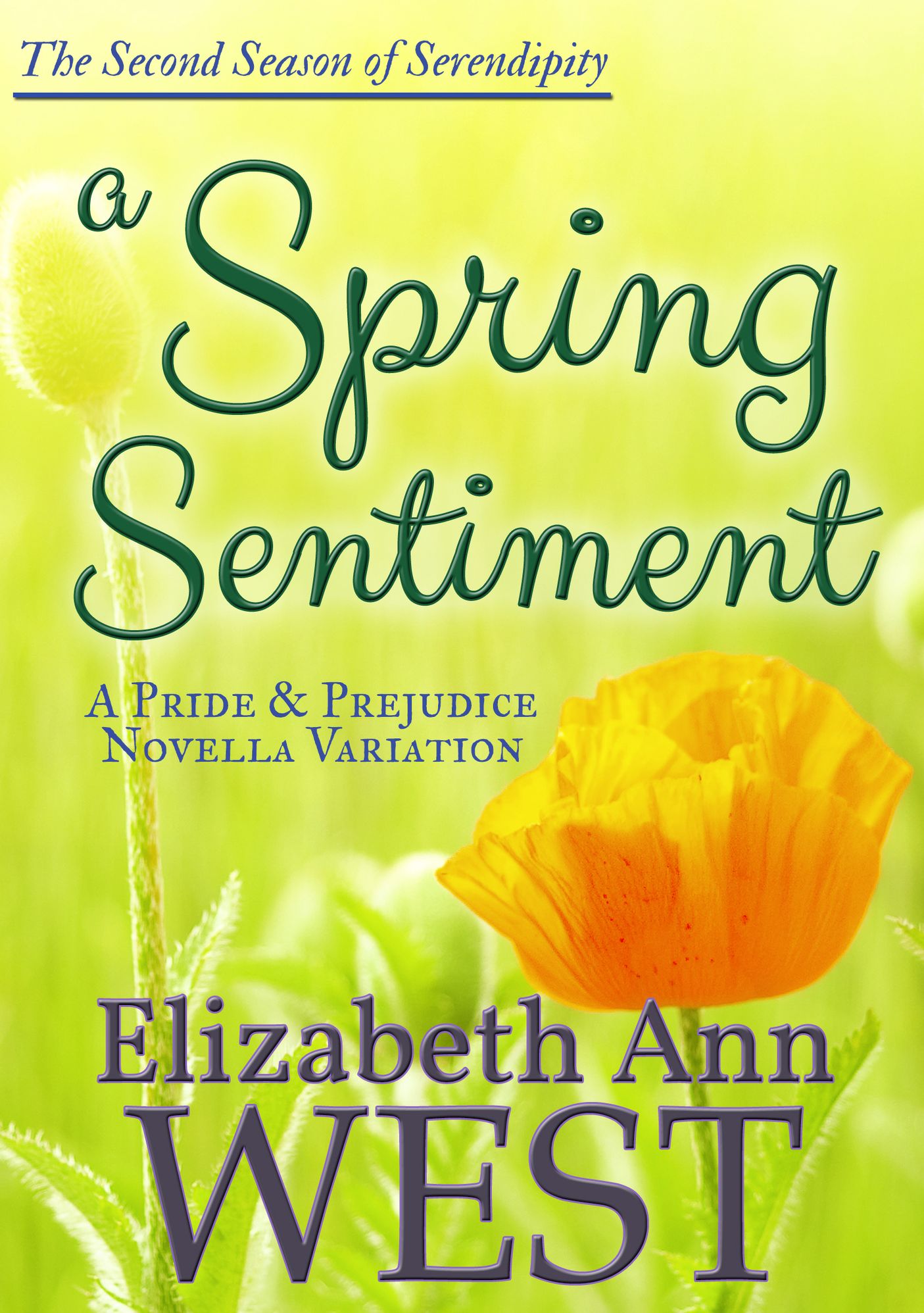 A Spring Sentiment: A Pride and Prejudice Novella Variation