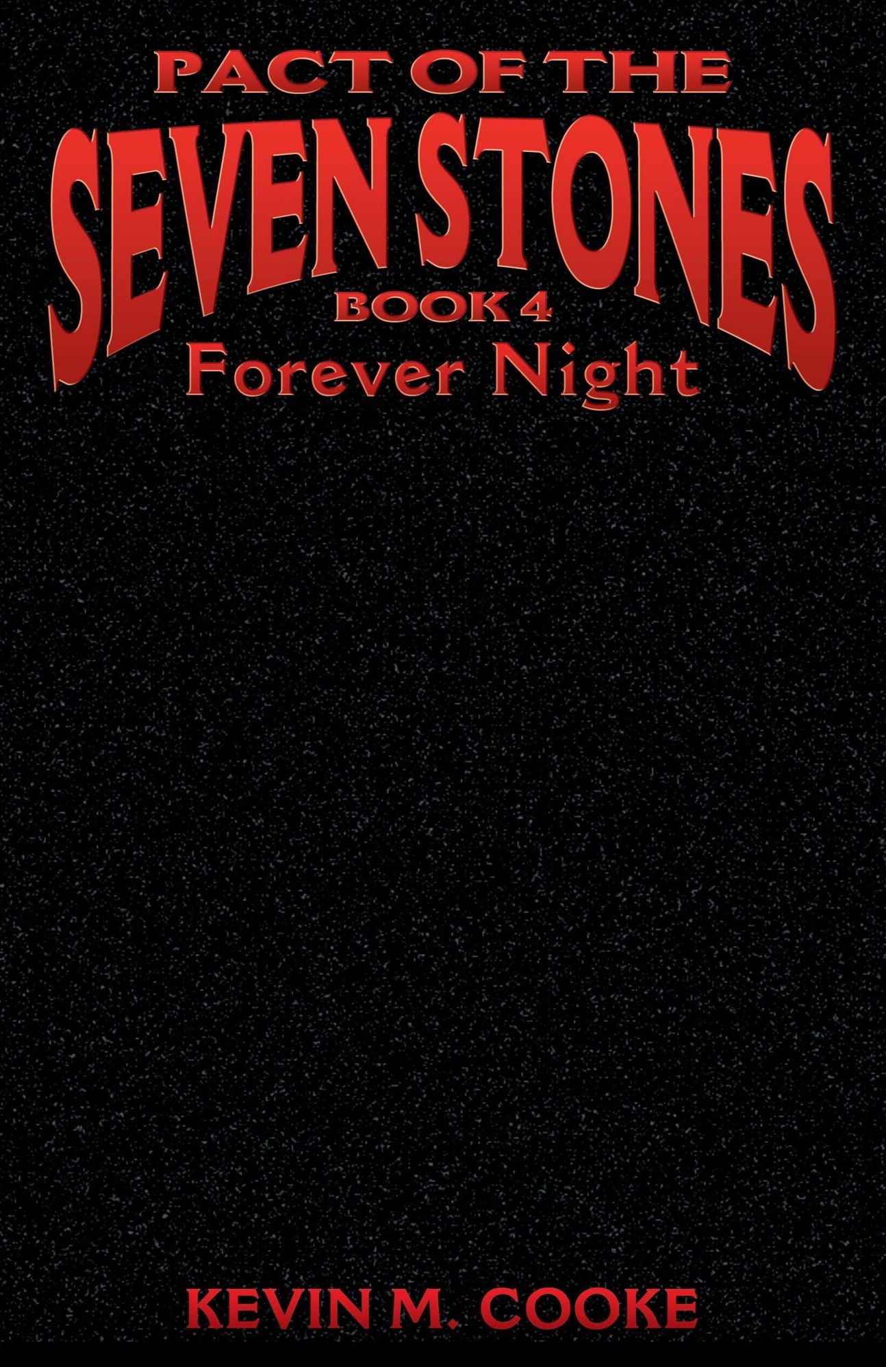 Pact of the Seven Stones: Forever Night