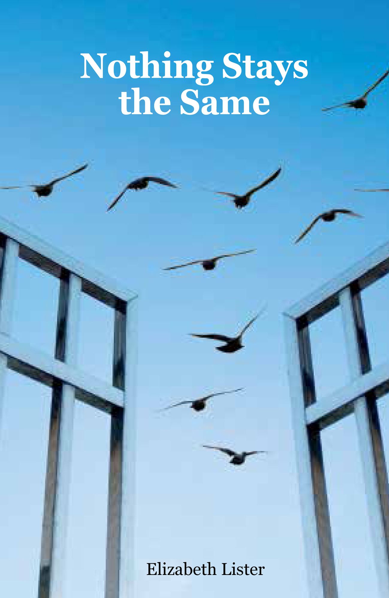 Nothing Stays The Same