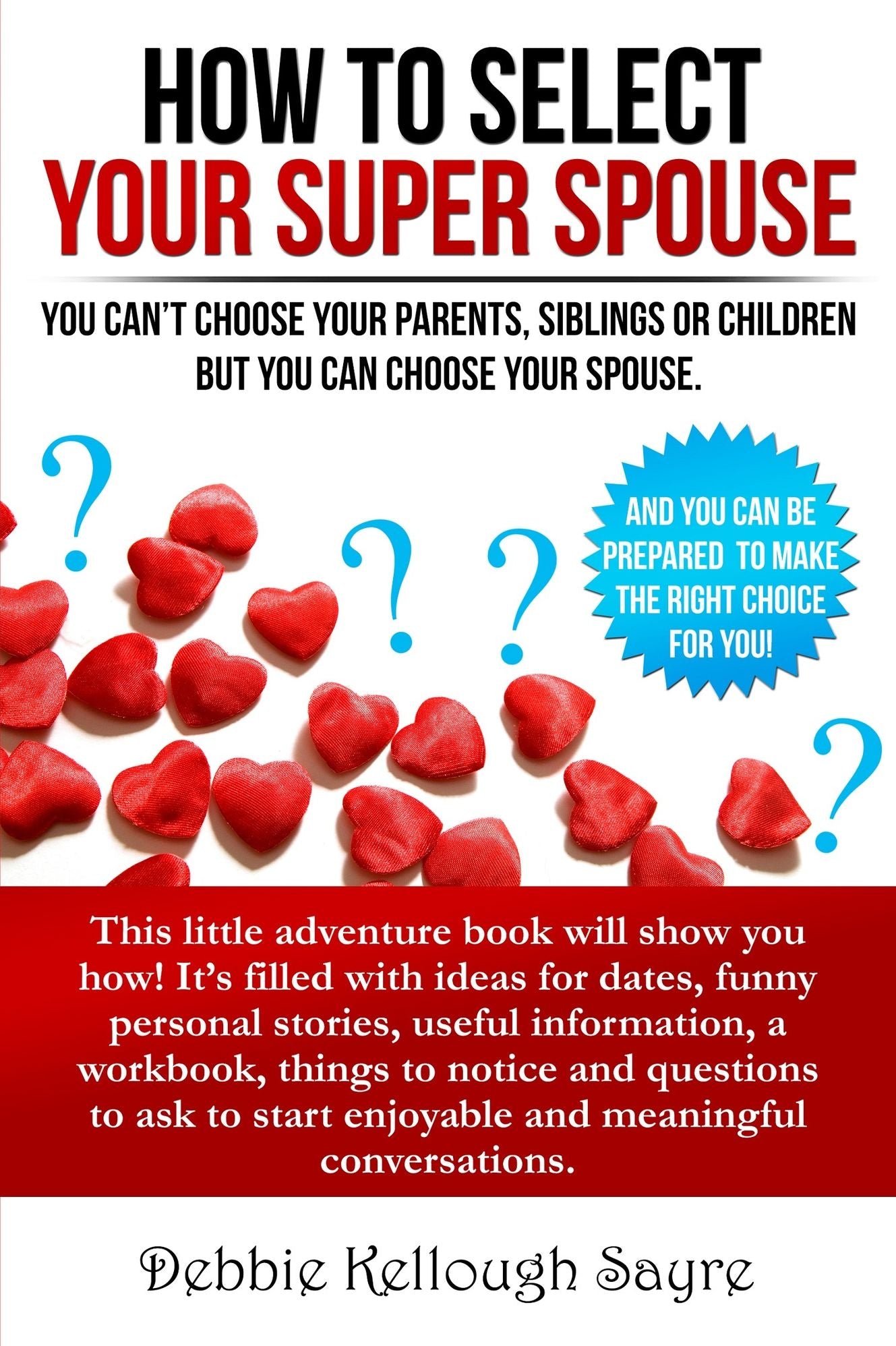 How To Select Your Super Spouse