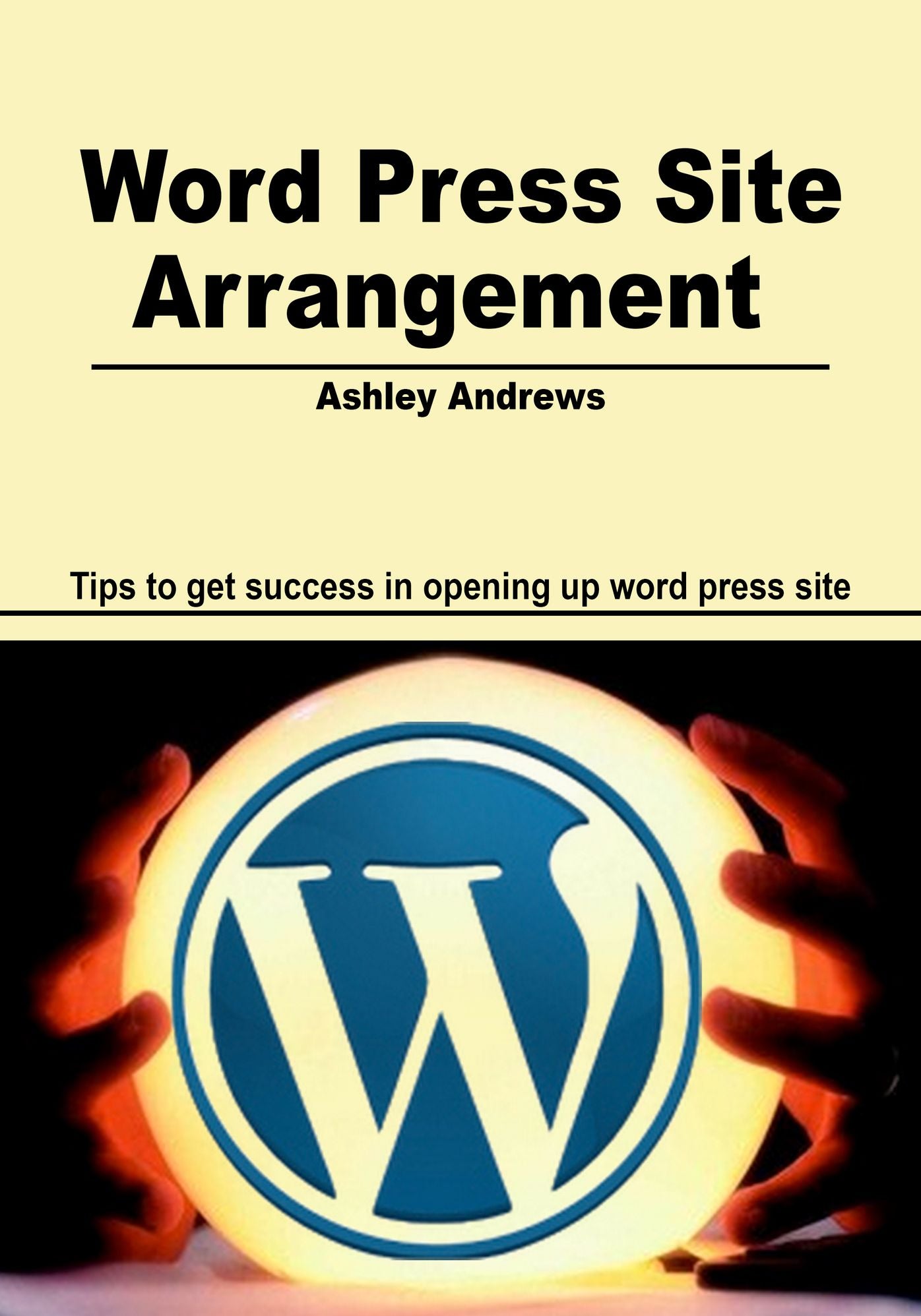 Word Press Site Arrangement