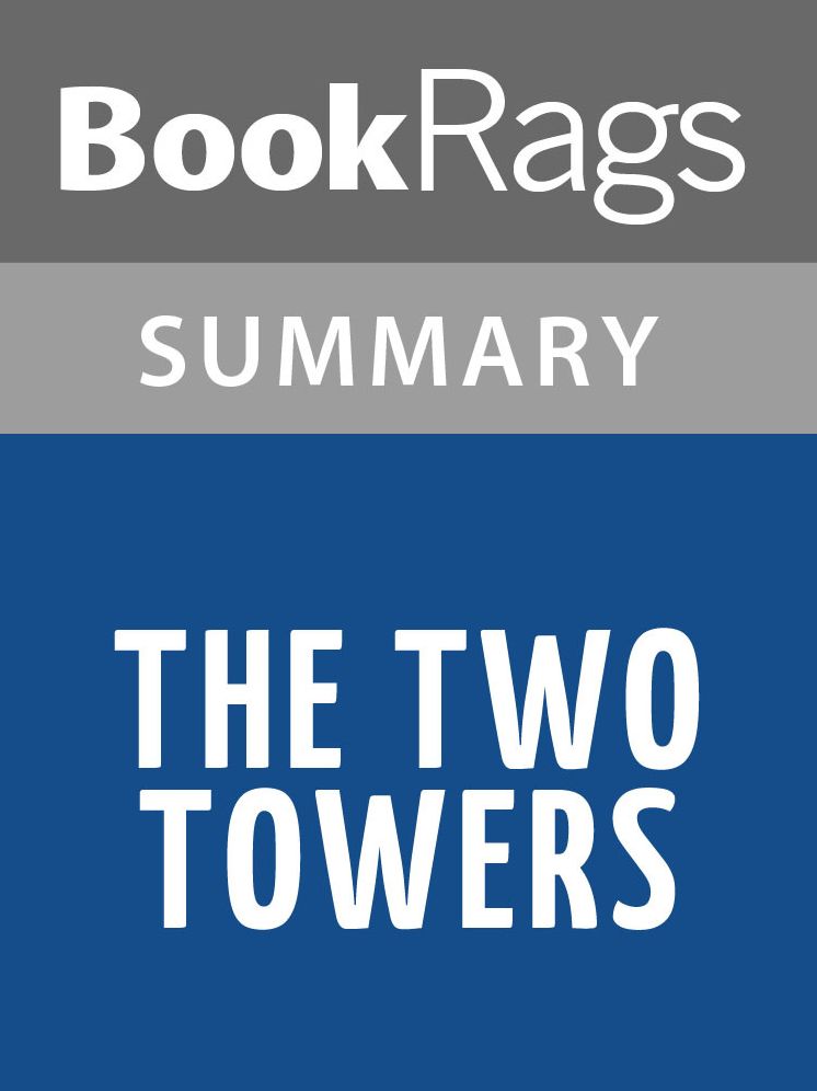 The Two Towers by J. R. R. Tolkien l Summary & Study Guide