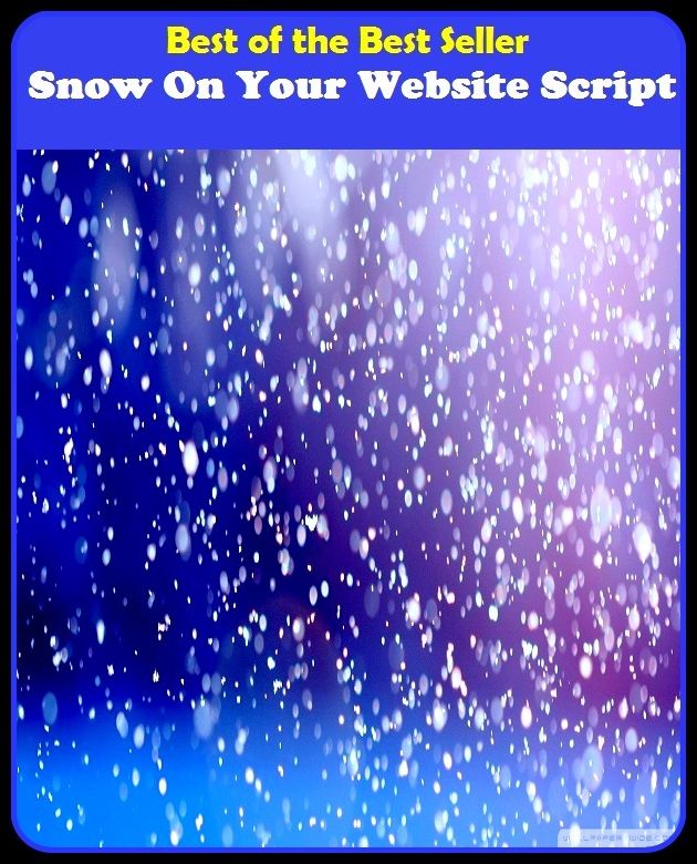 Best of the best seller Snow On Your Website Script(cyberspace,WWW,ARPANET,hyperspace,infobahn,information highway,information superhighway,National Information Infrastructure,online network)