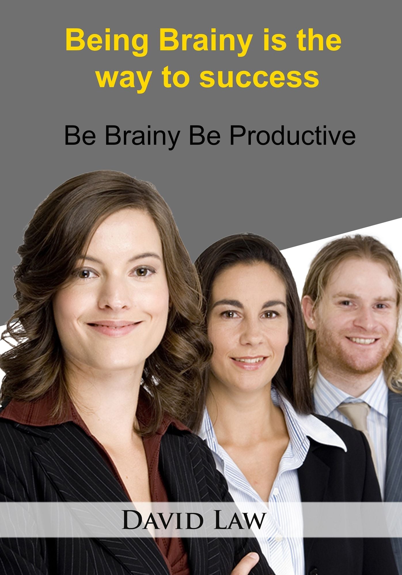 Being Brainy is the way to success