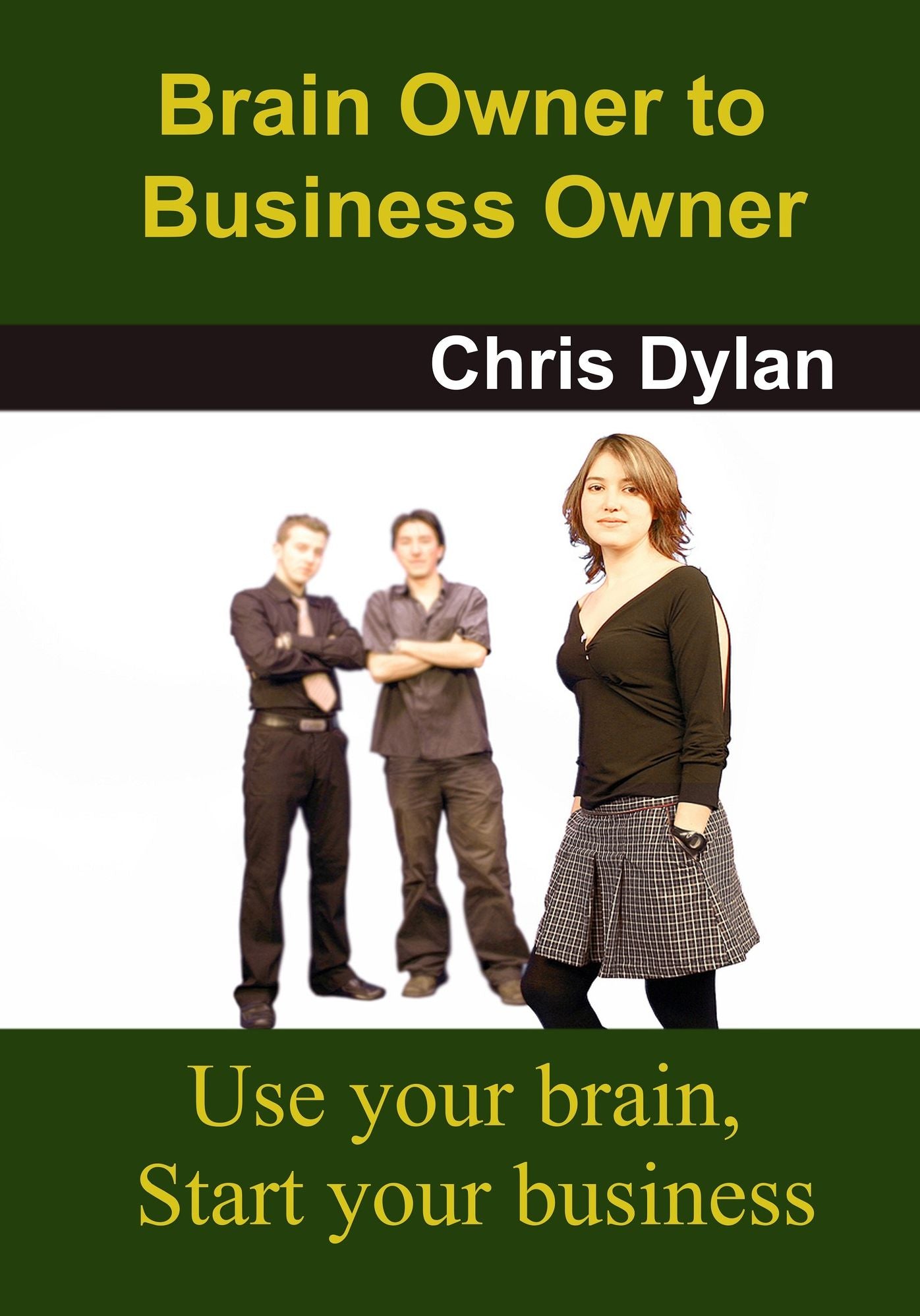 Brain Owner to Business Owner