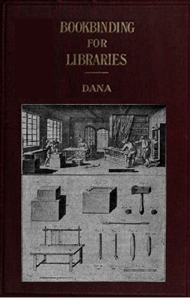 Notes on Bookbinding for Libraries (Illustrated)