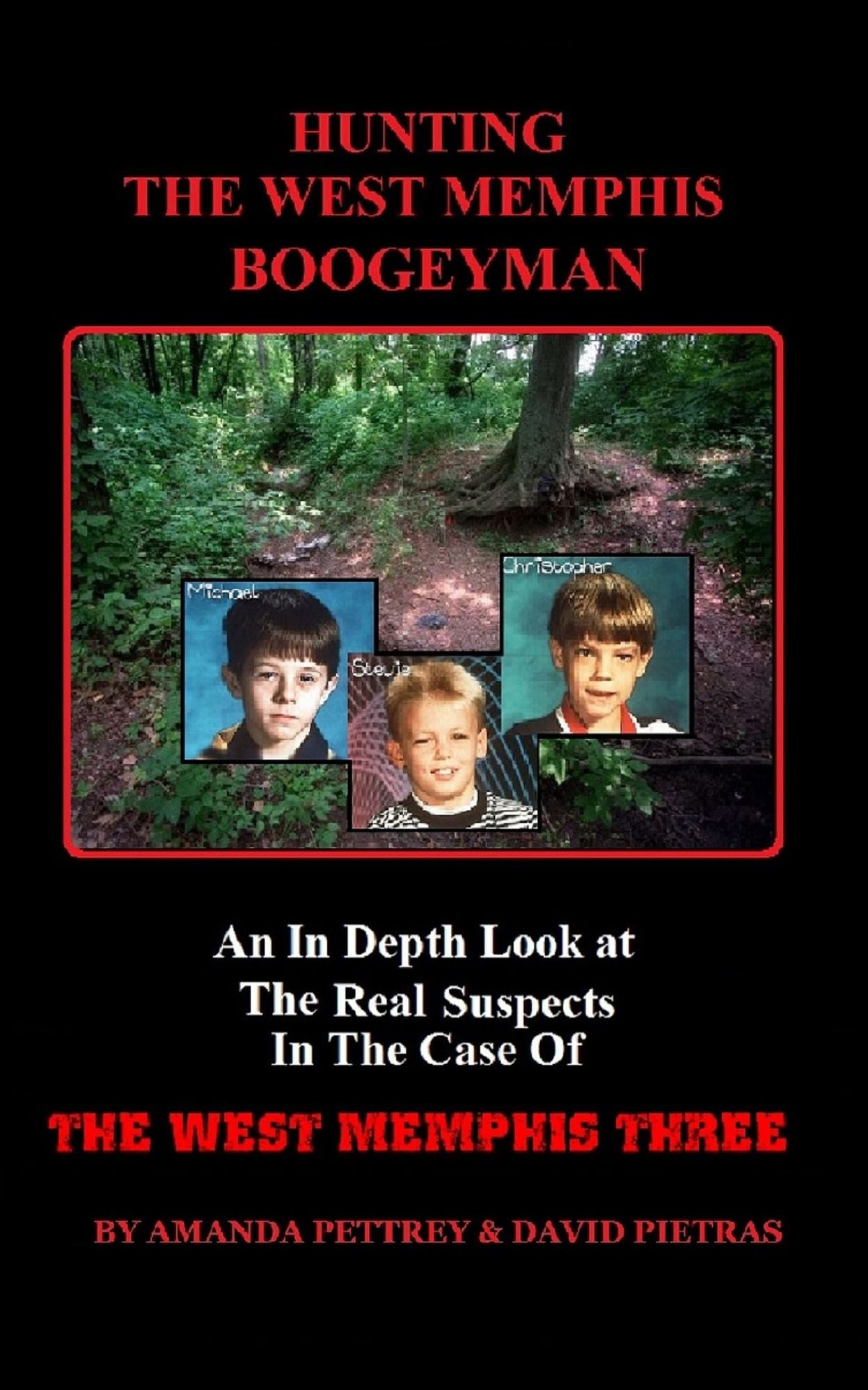 Hunting the West Memphis Boogeyman