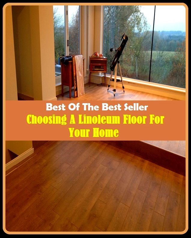 Best of the Best Sellers Choosing A Linoleum Floor For Your Home ( Home, Heaven, world to come, VA hospital, what is fated, a better place, well-baby clinic, accessible, ward, afterlife, veterans hospital, almshouse)