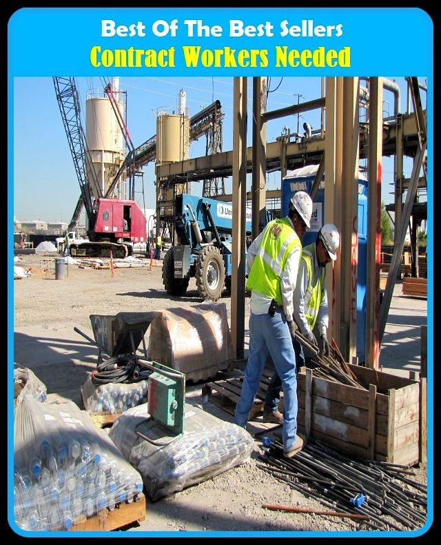 Best of the Best Sellers Contract Workers Needed (contract room, contract services, contract support integration, contract termination, contract under seal, con tractability, contactable, contracted, contracted logistic support, contractually)