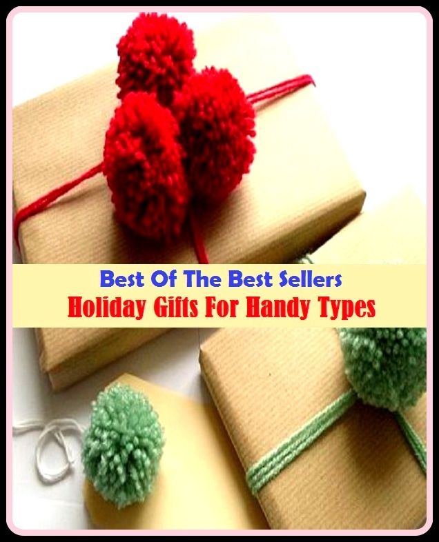 Best of the Best Sellers Holiday Gifts For Handy Types (hole, halibut, holiday, holiday, holiday camp, holiday home, holiday ownership, holiday resort, holiday season, holiday-maker)
