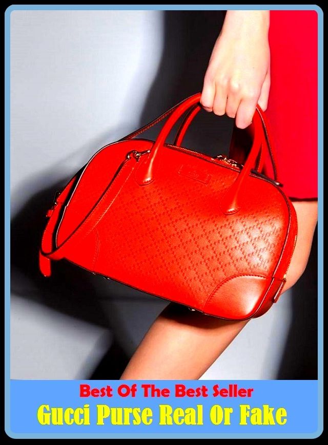 Best of the Best Sellers Gucci Purse Real Or Fake ( Swiss bank account, wrinkle, and pence, wherewithal, award, wallet, balance, treasury, billfold, substance, bucks, strangle, capital, shorten )