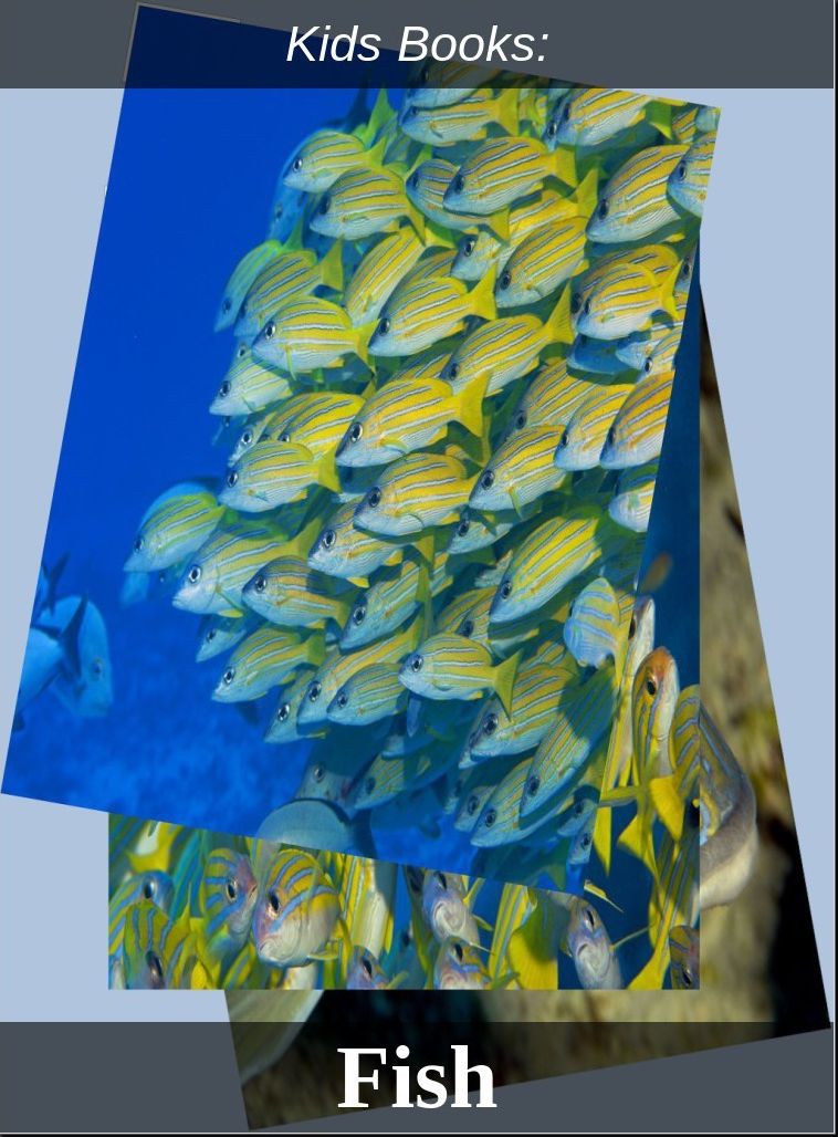 Kids Books: # 57 ( Wildlife, Nature, Sea Life, Wild Birds, Corals, Tigers, Lions, Bears, Elephants, Fish, Sharks, Marine Life, Endangered, Conservation, Ecology, Substainable Living, Tree, Flower )